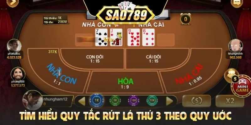 Tìm hiểu quy tắc rút lá thứ 3 theo quy ước